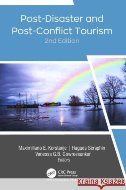 Post-Disaster and Post-Conflict Tourism, 2nd Edition  9781774913505 Apple Academic Press Inc. - książka