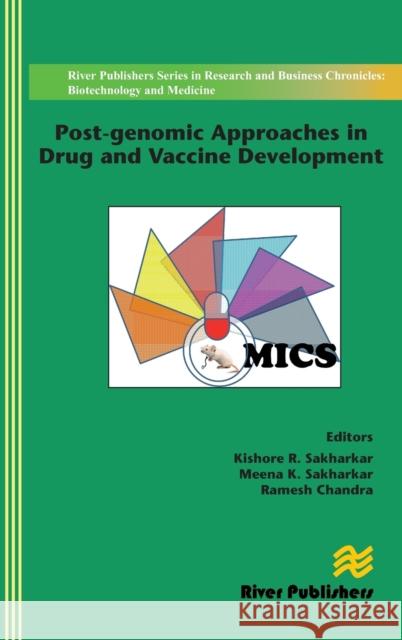 Post-Genomic Approaches in Drug and Vaccine Development Kishore R. Sakharkar Meena K. Sakharkar Ramesh Chandra 9788793102842 River Publishers - książka