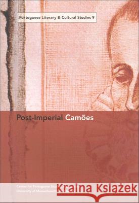 Post-Imperial Cames University of Massachusetts Dartmouth 9781933227061 University of Massachusetts Dartmouth - książka