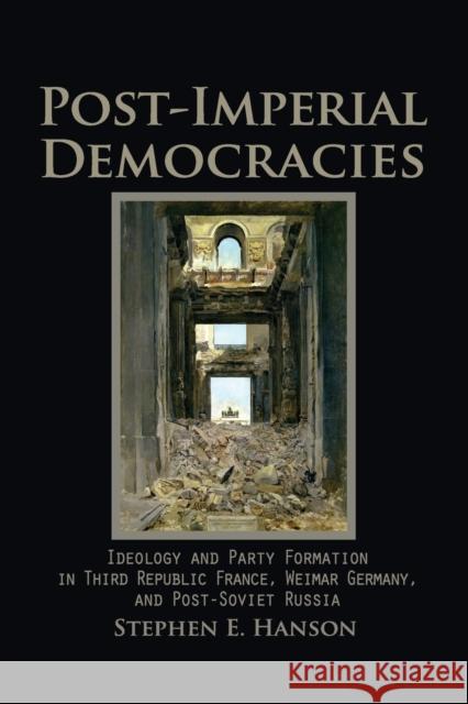 Post-Imperial Democracies Hanson, Stephen E. 9780521709859  - książka