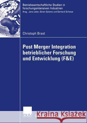 Post Merger Integration Betrieblicher Forschung Und Entwicklung (F&e) Schewe, Prof Dr Gerhard 9783835001008 Deutscher Universitatsverlag - książka