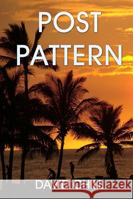 Post Pattern David Chill 9780990416708 Cold Spirit Press - książka