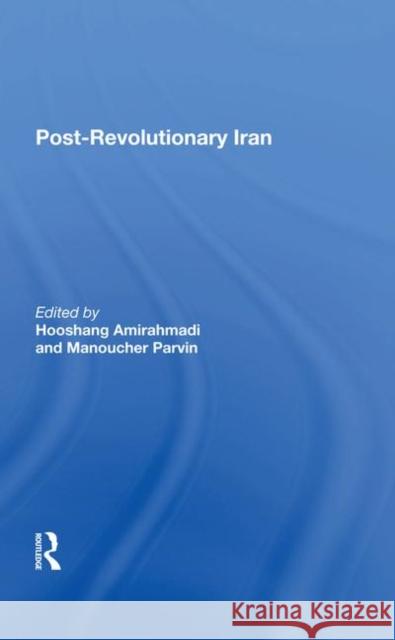 Post-Revolutionary Iran Amirahmadi, Hooshang 9780367283988 Taylor and Francis - książka