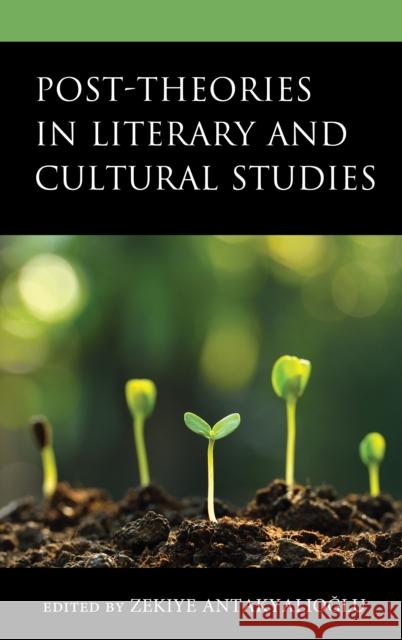 Post-Theories in Literary and Cultural Studies  9781666913873 Lexington Books - książka