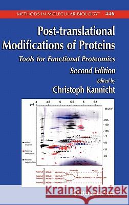 Post-Translational Modifications of Proteins: Tools for Functional Proteomics Kannicht, Christoph 9781588297198 Humana Press - książka