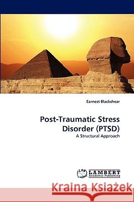 Post-Traumatic Stress Disorder (Ptsd) Earnest Blackshear 9783838343846 LAP Lambert Academic Publishing - książka