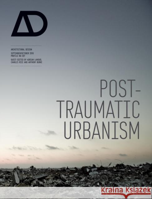 Post-Traumatic Urbanism Charles Rice 9780470744987  - książka