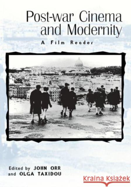 Post-War Cinema and Modernity: A Film Reader John Orr Olga Taxidou 9780814762028 New York University Press - książka