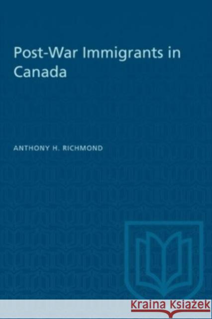 POST-WAR IMMIGRANTS IN CANADA  9781487585181 TORONTO UNIVERSITY PRESS - książka