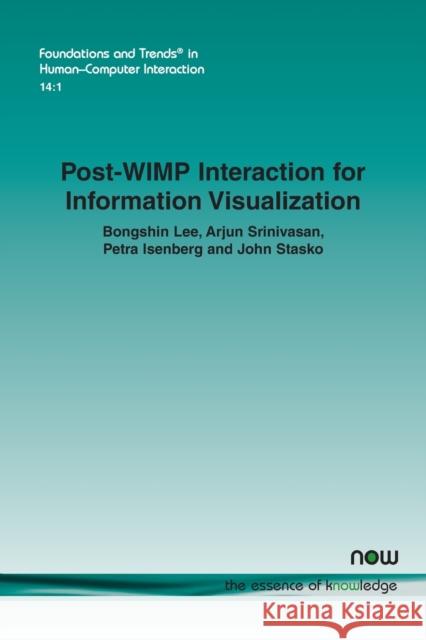 Post-Wimp Interaction for Information Visualization Lee, Bongshin 9781680838268 Now Publishers - książka