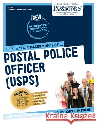 Postal Police Officer (U.S.P.S.) (C-2211): Passbooks Study Guide Corporation, National Learning 9781731822116 Passbooks - książka