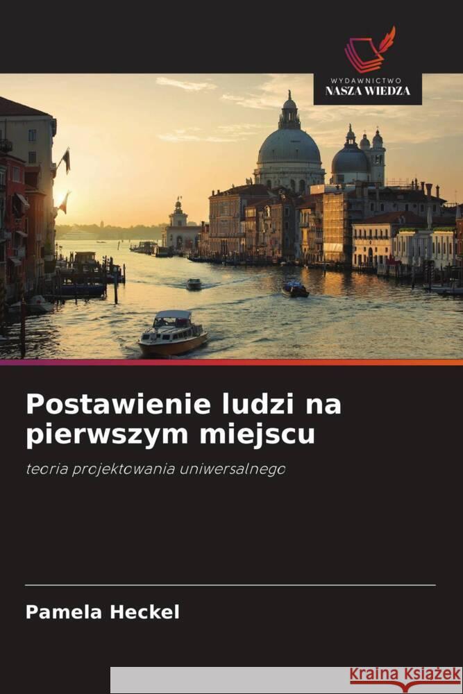 Postawienie ludzi na pierwszym miejscu Heckel, Pamela 9786203214512 Wydawnictwo Nasza Wiedza - książka