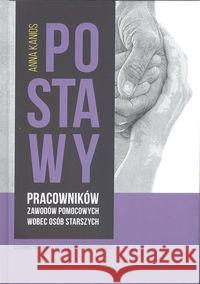 Postawy pracowników zawodów pomocowych wobec... Kanios Anna 9788322790878 UMCS - książka