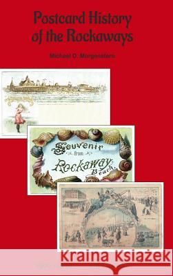 Postcard History of the Rockaways Michael D. Morgenstern 9781388675776 Blurb - książka