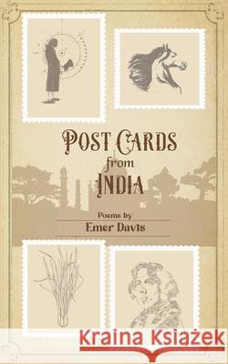 Postcards from India: Poems by Emer Davis Emer Davis 9788194954217 Browser - książka