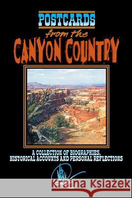 Postcards from the Canyon Country Mike Rose 9781503169074 Createspace - książka