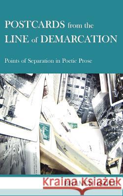 Postcards from the Line of Demarcation Branch Isole 9780974769264 Mana'o Publishing - książka