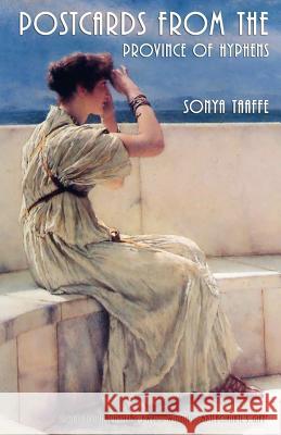 Postcards from the Province of Hyphens Sonya Taaffe 9780809544875 Prime Books - książka