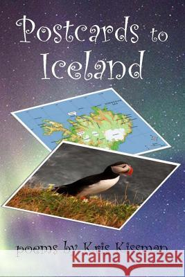Postcards to Iceland Kris Kissman 9781502516060 Createspace - książka
