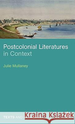 Postcolonial Literatures in Context  9781847063366 CONTINUUM INTL PUBLISHING GRP - książka