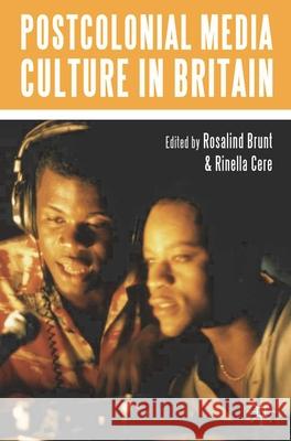 Postcolonial Media Culture in Britain Rosalind Brunt 9780230545311  - książka