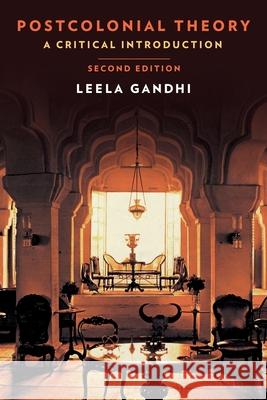 Postcolonial Theory: A Critical Introduction Leela Gandhi 9780231112734 Columbia University Press - książka