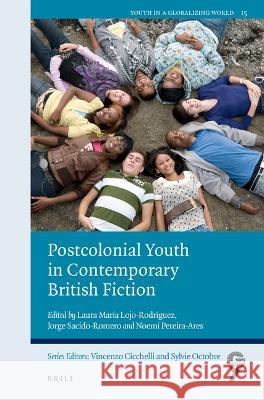 Postcolonial Youth in Contemporary British Fiction  9789004524606 Brill (JL) - książka