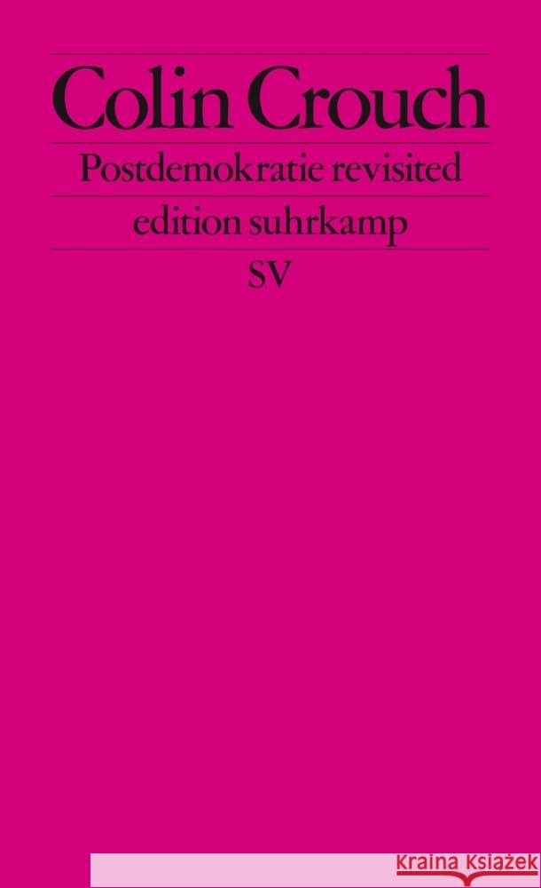 Postdemokratie revisited Crouch, Colin 9783518127612 Suhrkamp Verlag - książka