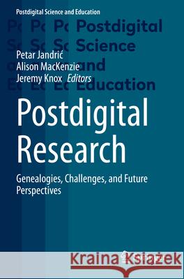Postdigital Research  9783031313011 Springer Nature Switzerland - książka