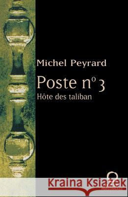 Poste n?3 Peyrard-M 9782720214653 Fayard - książka