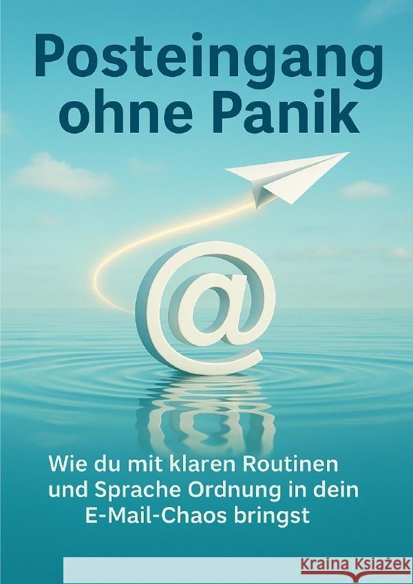 Posteingang ohne Panik Krüger, Lina 9783565089512 epubli - książka