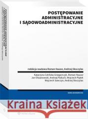 Postępowanie administracyjne i... red. Roman Hauser, Andrzej Skoczylas 9788382463965 Wolters Kluwer - książka