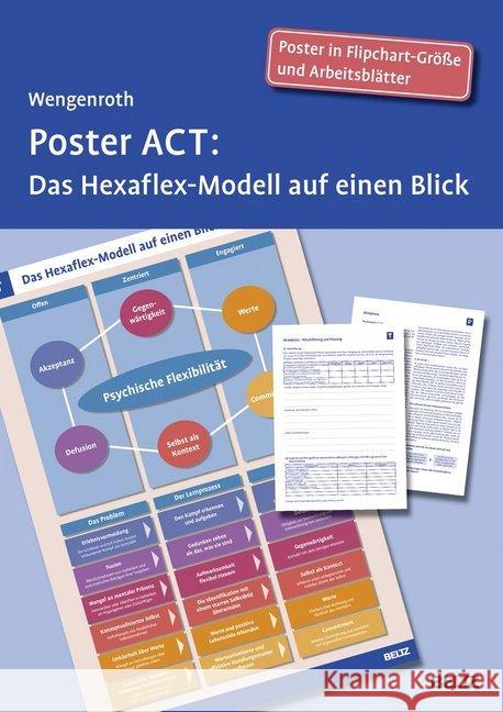 Poster ACT, m. Arbeitsblättern : Das Hexaflex-Modell auf einen Blick Wengenroth, Matthias 9783621283922 Beltz Psychologie - książka