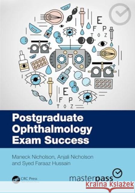 Postgraduate Ophthalmology Exam Success Maneck Nicholson Anjali Nicholson Syed Faraaz Hussain 9781032592749 Taylor & Francis Ltd - książka