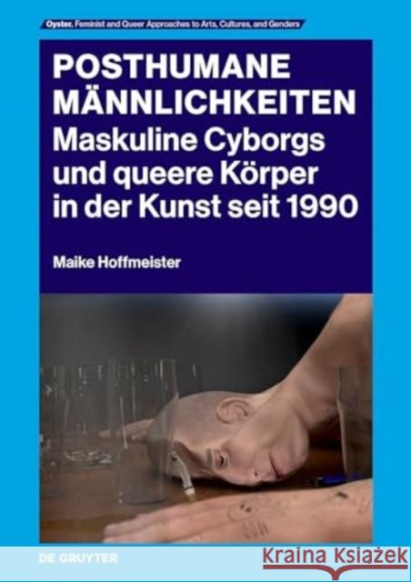 Posthumane Mannlichkeiten Maike Hoffmeister 9783689241292 De Gruyter - książka