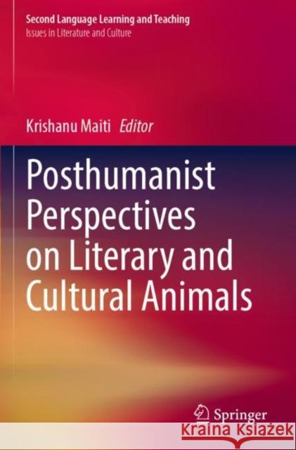 Posthumanist Perspectives on Literary and Cultural Animals  9783030761615 Springer International Publishing - książka