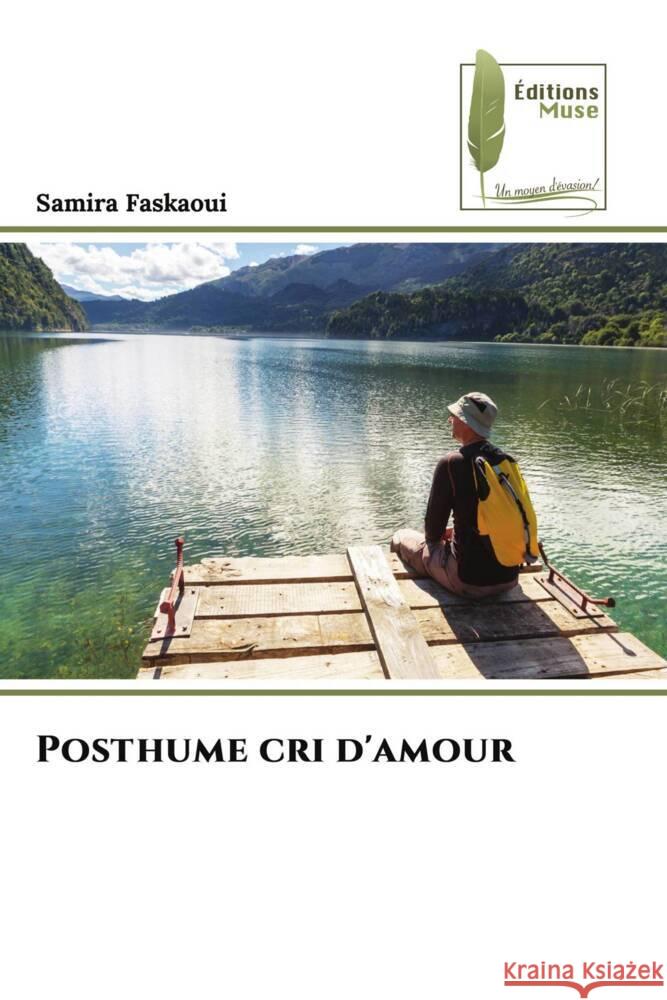 Posthume cri d'amour Faskaoui, Samira 9786204961620 Éditions Muse - książka