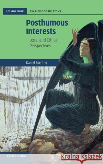 Posthumous Interests Sperling, Daniel 9780521877848 Cambridge University Press - książka