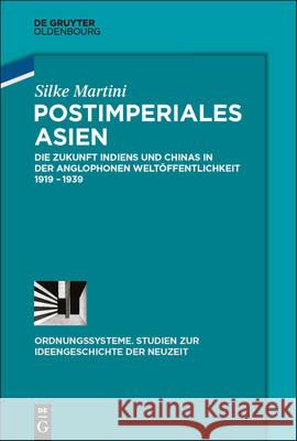 Postimperiales Asien Silke Martini 9783110462173 Walter de Gruyter - książka