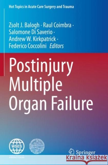Postinjury Multiple Organ Failure Zsolt J. Balogh Raul Coimbra Salomone D 9783030922436 Springer - książka