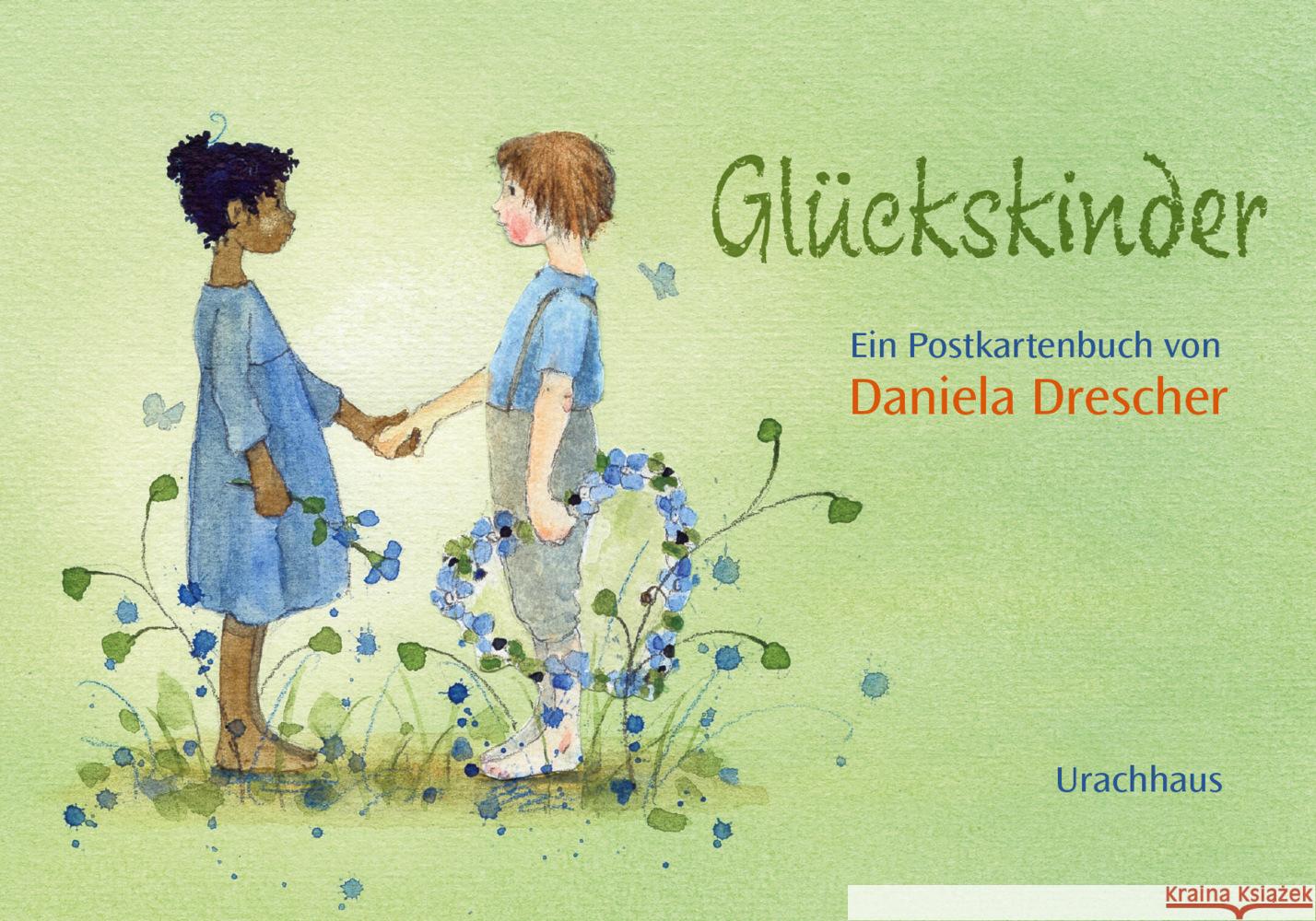Postkartenbuch »Glückskinder« Drescher, Daniela 9783825153496 Urachhaus - książka