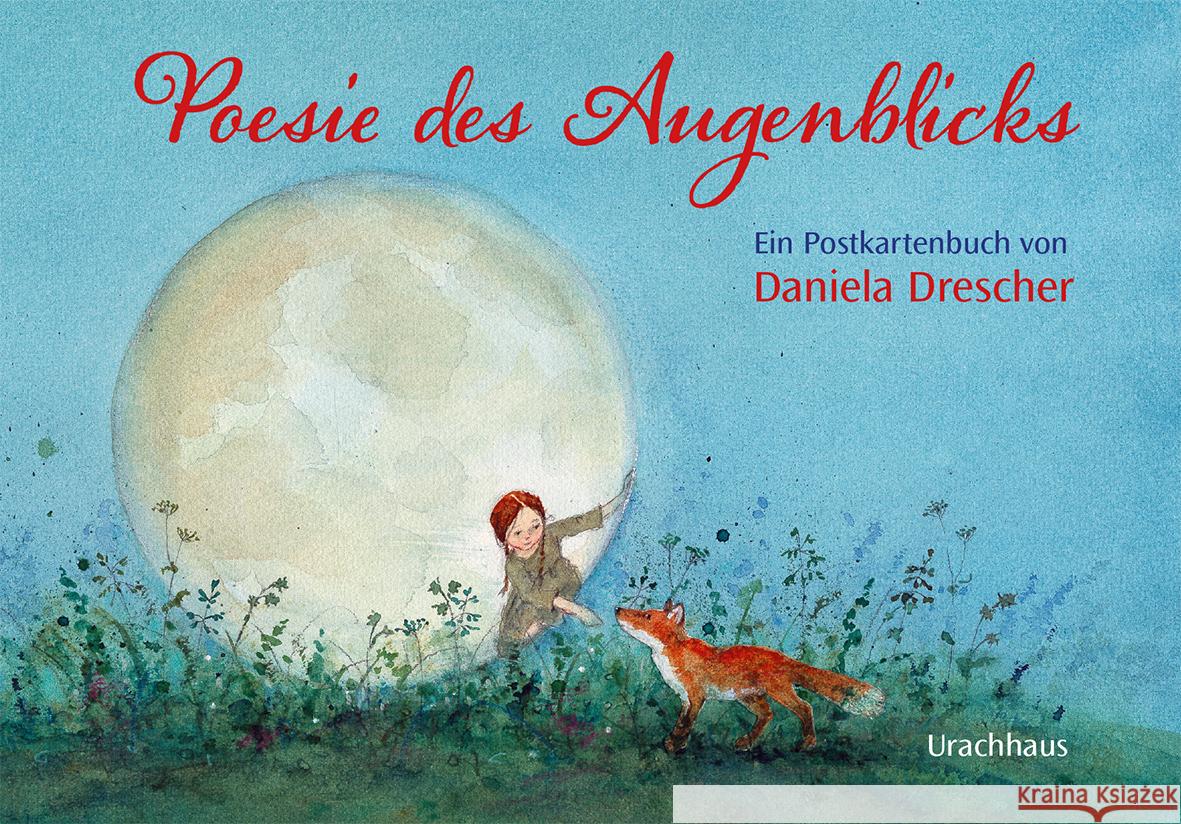 Postkartenbuch »Poesie des Augenblicks« Drescher, Daniela 9783825154370 Urachhaus - książka