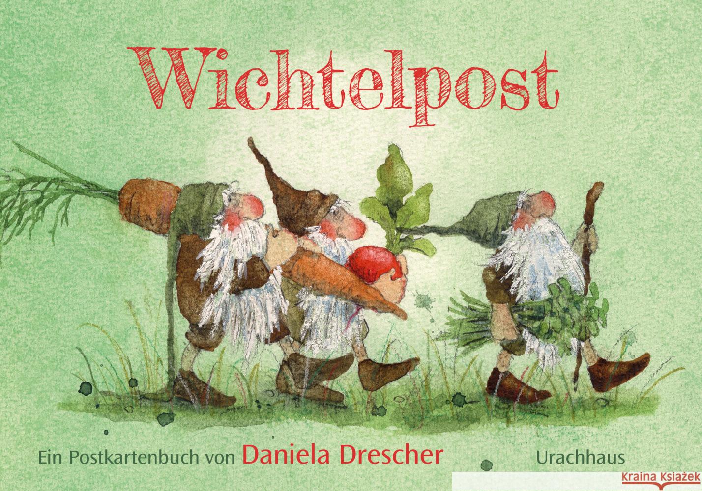 Postkartenbuch »Wichtelpost« Drescher, Daniela 9783825152970 Urachhaus - książka