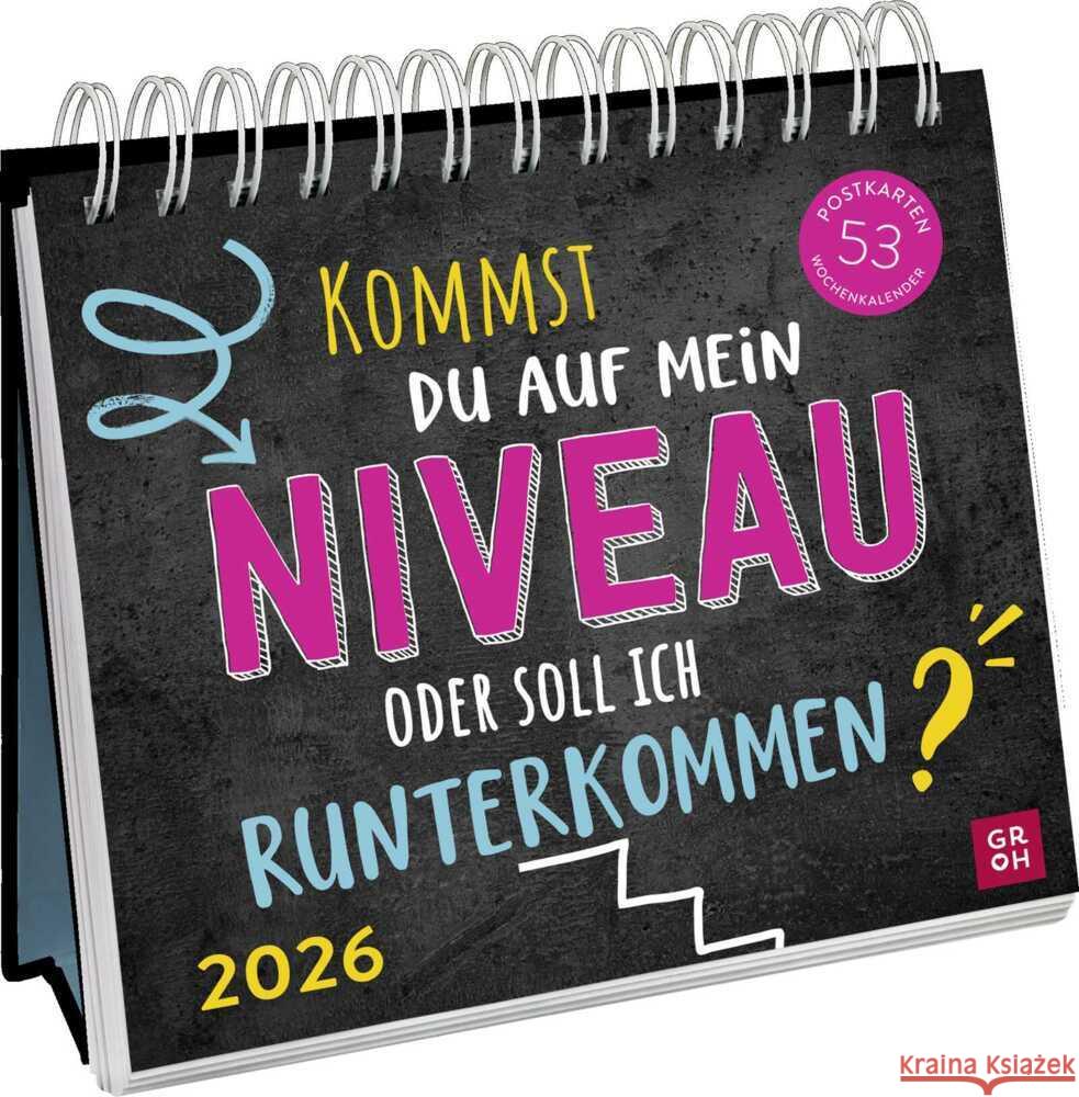Postkartenkalender 2026: Kommst du auf mein Niveau oder soll ich runterkommen? Buck, Julia 4036442013755 Groh Verlag - książka