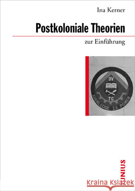 Postkoloniale Theorien zur Einführung Kerner, Ina 9783885066651 Junius Verlag - książka