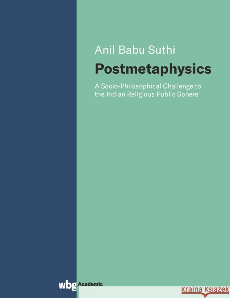 Postmetaphysics Suthi, Anil Babu 9783534407026 WBG Academic - książka