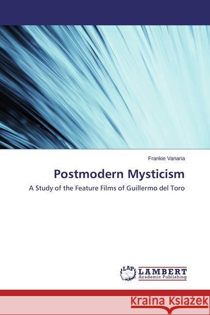 Postmodern Mysticism Vanaria Frankie 9783659759475 LAP Lambert Academic Publishing - książka