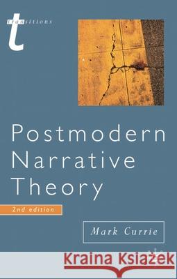 Postmodern Narrative Theory Mark Currie 9780230249356 Bloomsbury Publishing PLC - książka