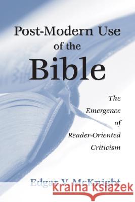 Postmodern Use of the Bible Edgar V. McKnight 9781597524513 Wipf & Stock Publishers - książka