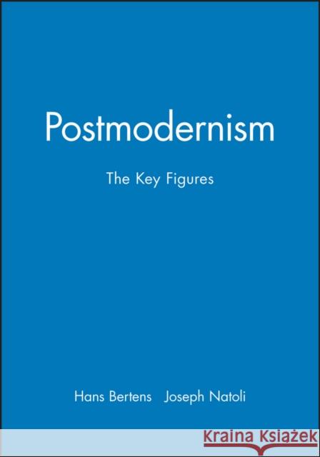 Postmodernism Bertens, Hans 9780631217978 Blackwell Publishers - książka